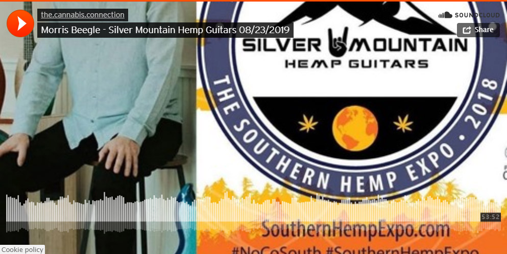 Cannabis Connection – Morris Beegle – Silver Mountain Hemp Guitars 08/23/2019